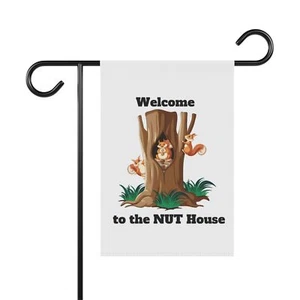 Welcome to the Nut house squirrels white double side Garden & House Banner - Picture 1 of 5