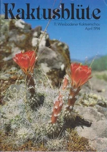 Kaktusblüte. 11. Wiesbadener Kakteenschau. April 1994. Kakteenfreunde Mainz/Wies - Picture 1 of 1
