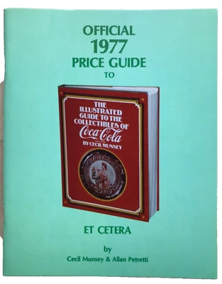 1977 COCA-COLA Official Price Guide Et Cetera Book Soft Cover NOS VTG 56 Pages - Image 1 of 2