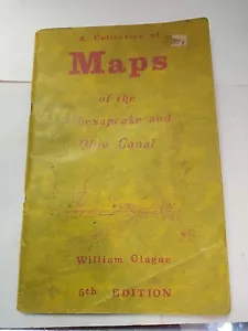 A Collection Of Maps Of The Chesapeake And Ohio Canal 1977 By William Clague - Picture 1 of 12
