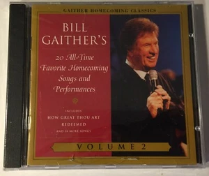 Bill Gaither All-Time Favorite Homecoming Songs & Performances Vol.2 (CD) Sealed - Picture 1 of 2