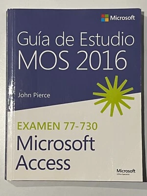 GUÍA DE ESTUDIO MOS 2016 para Microsoft Access en Español - Imagen 1 de 3