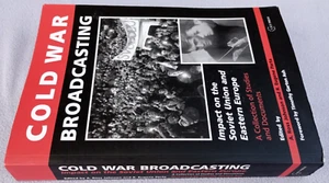 COLD WAR BROADCASTING Impact On The Soviet Union and Eastern Europe PAPERBACK - Picture 1 of 3