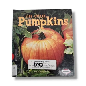 Pumpkins by Robin Nelson Life Cycles Picture Book Series Illustrated Reading - Picture 1 of 7