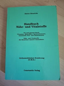 Handbuch Nähr- und Vitalstoffe: Anwendungs-Tipps und Praxiswissen - Bild 1 von 1