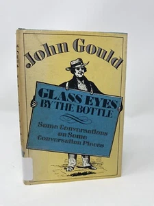 Glass Eyes By The Bottle By John Gould, Maine, 1st Edition 1975 - Foto 1 di 7