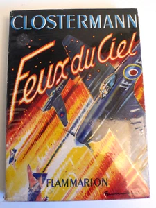 CLOSTERMANN  FEUX DU CIEL  FLAMMARION 1951  T. BON ÉTAT  21x15 cm COUV. LENGELLÉ - Picture 1 of 11