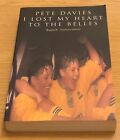 I LOST MY HEART TO THE BELLES Pete Davies Book (Paperback)