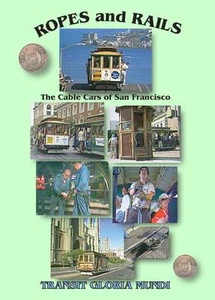Ropes and Rails San Franciscos Cable Cars DVD NEW Modern & Historic footage - Picture 1 of 1