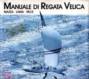 SEGELREGATTA HANDBUCH MAZZA LAMA PACE 1986 MUZZIO (TA45) - Bild 1 von 3