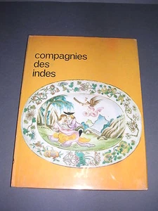 Faïences Compagnie des Indes Etude illustrée couleurs ABC 1975 - Picture 1 of 3