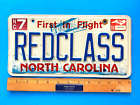 2006 North Carolina License Plate REDCLASS Custom First in Flight #33
