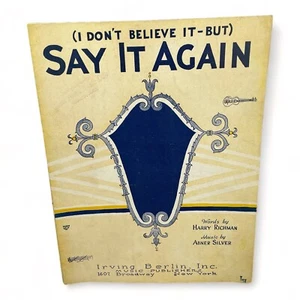 1926 I Don't Believe It But Say it Again Sheet Music Richman & Silver Berlin - Picture 1 of 6