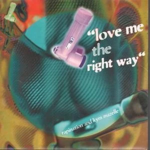 Rapination and Kym Mazelle Love Me the Right Way 7" vinyl UK Logic 1992 Gee - Image 1 of 1