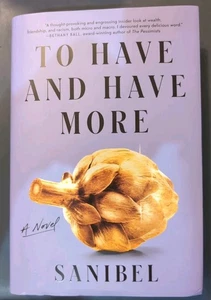 To Have and Have More by Sanibel (2025, Hardcover) - Picture 1 of 10