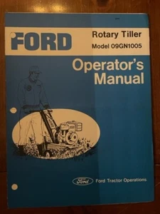 FORD ~Rotary Tiller~Model 09GN1023 Rototiller~Operator's Manual - Picture 1 of 1