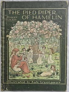 Vintage Children's The Pied Piper of Hamelin by Robery Browning Kate Greenaway - Picture 1 of 15