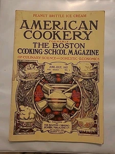 American Cookery Boston Kochschulzeitschrift Juni Juli 1927 Kochbuch 80 Seiten - Bild 1 von 10