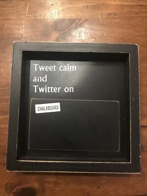 Mini Chalkboard Natural Distressed Wood Sign Tweet Calm And Twitter On Funny - Image 1 of 4