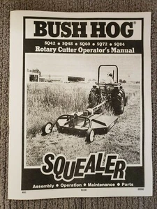Bush Hog Squealer Rotary Cutter Operators Manual and Parts Manual - REPRODUCTION - Picture 1 of 7