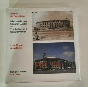 Arenas de Barcelona - Historia de una trasformación - Luis Alonso Arquitecto - Foto 1 di 3