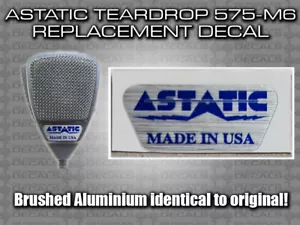ASTATIC 575-M6 TEARDROP cb radio mic microphone Decal Sticker self adhesive - Picture 1 of 6