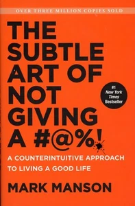 The Subtle Art of Not Giving A #@%!  Mark Manson (2018, HC) NEW - Picture 1 of 2