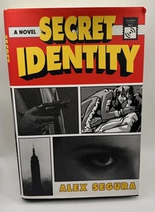 Secret Identity: A Novel - Hardcover By Segura, Alex - Picture 1 of 2