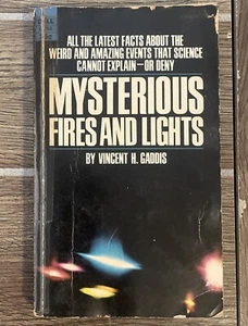 MYSTERIOUS FIRES AND LIGHTS Vincent H Gaddis UFO / Flying Saucers 1967 Paperback - Picture 1 of 7