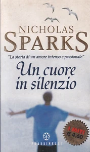 PO2 - UN CUORE IN SILENZIO - Nicholas Sparks - Miti Mondadori 2002 - Foto 1 di 2