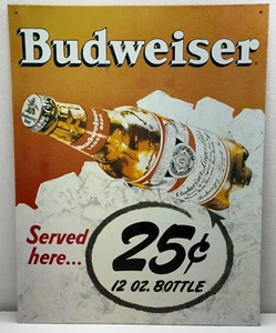 2001 Budweiser 25 Cent 12 OZ Bottle Served Here Metal Tin Sign Bar Beer Ad PROMO - Picture 1 of 11