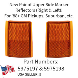 NEW PAIR OF SIDE MARKER REFLECTORS (RIGHT & LEFT)! FOR '88+ GM PICKUP BLAZER ETC