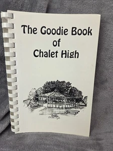 The Goodie Book Of Chalet High Fancy Gap, VA Cookbook Local SONKER 1996 - Picture 1 of 8