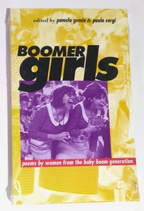 BOOK BOOMER GIRLS Poems by Women from the Baby Boom Generation NEW Paperback - Picture 1 of 10