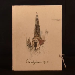 1915 Belgien Ein Skizzenbuch von Luigi Kasimir Fedor von Zobeltitz Illustrated - Picture 1 of 8