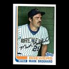 Mark Brouhard 1982 Topps Rookie Milwaukee Brewers #517 R313e 74