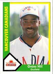 1990 CMC Vancouver Canadians Orsino Hill #17 Vancouver Canadians Baseball Card