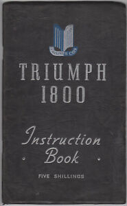 Triumph 1800 Saloon & Roadster 1948 models original Handbook 1948 writing in it