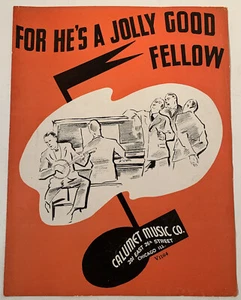 For He's A Jolly Good Fellow Vintage Sheet Music (1936) Calumet Music - Imagen 1 de 4