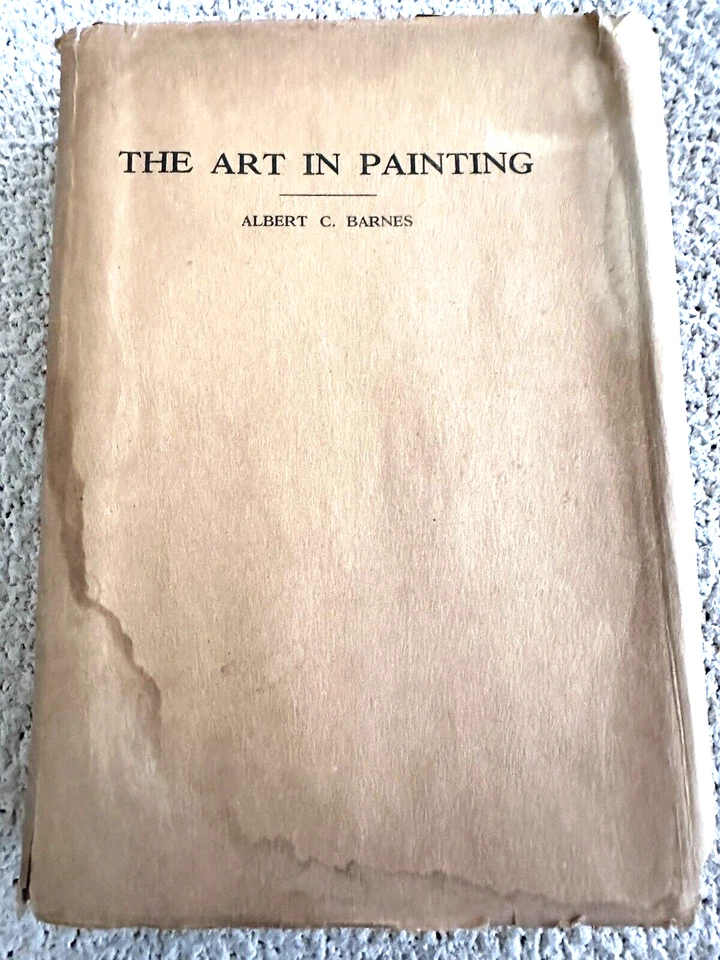 Rare, 1925, 1st Ed./1st Print, The Art of Painting, Albert C. Barnes, DJ, Illust - Image 1 of 4