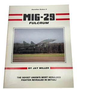 Aerofax Extra 1991 2 MiG-29 Fulcrum caza anunciado de la Unión Soviética en detalle - Imagen 1 de 2
