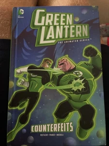 Green Lantern The Animated Series Graphic Novel Counterfeits TPB DC Comic Book - Picture 1 of 2