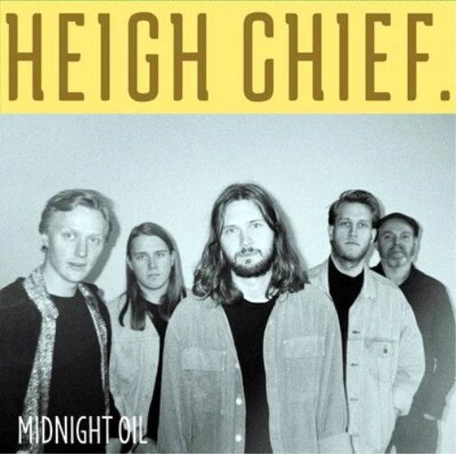 Heigh Chief Midnight Oil (Vinyl) 12" Album - Photo 1/1