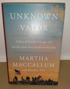 Martha MacCallum - Unknown Valor - First Edition - Hardback with Dust Jacket - Picture 1 of 7