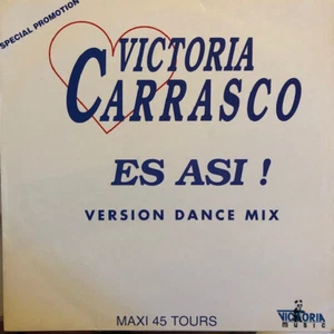 Victoria Carrasco Es Asi ! - Maxi 45T - Picture 1 of 1