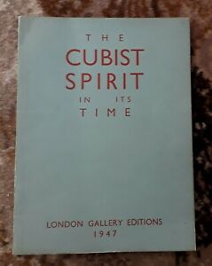THE CUBIST SPIRIT IN ITS TIME 1947 ART EXHIBITION CATALOGUE CUBISM PICASSO