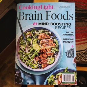 Brain Foods: Cooking Light Magazine 2025 ~ 81 Mind Boosting Recipes ~ Protein  - Bild 1 von 6