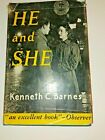 HE AND SHE  KENNETH C BARNES SIGNED  1st edition Rare 
