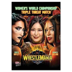 2025 Topps Now WWE #WM5 Rhea Ripley Iyo Sky Bianca Belair WrestleMania - Zdjęcie 1 z 2