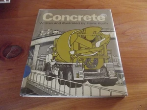H/C BOOK CONCRETE BY HEINZ KURTH 1972    **** GREAT   ** MUST SEE *** - Picture 1 of 5
